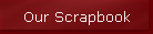 Our Scrapbook